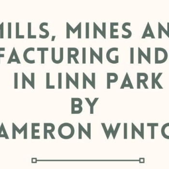 Miils, Mines and Manufacturing Walk in Linn